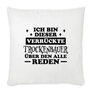 Trockenbauer Lustiger Spruch Handwerker Geschenk - Sofakissenbezug 45 x 45 cm - Naturweiß  - Vorne