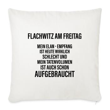 Flachwitz am Freitag - Sofakissenbezug 45 x 45 cm - Naturweiß  - Vorne
