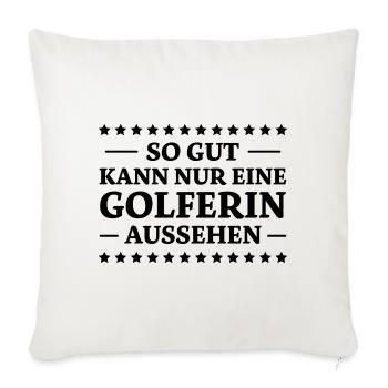 Golferin Minigolf Golf Spruch Golferin Geschenk - Sofakissenbezug 45 x 45 cm - Naturweiß  - Vorne