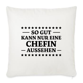 Chefin Spruch Familie Beruf Lustig Chefin Geschenk - Sofakissenbezug 45 x 45 cm - Naturweiß  - Vorne