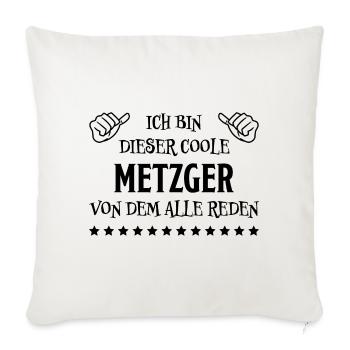 Metzger Beruf Lustiger Spruch Fleischer Geschenk - Sofakissenbezug 45 x 45 cm - Naturweiß  - Vorne