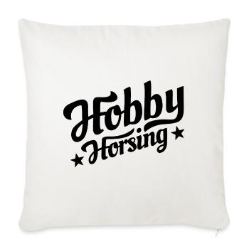 Hobby Horsing - Hobby Cheval - Equitation - Cadeau - Housse de coussin décorative 45 x 45 cm - blanc nature - Devant