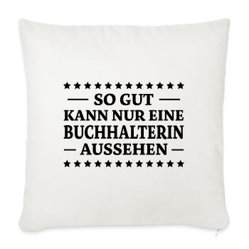 Buchhalterin Spruch Lustiges Buchhalterin Geschenk - Sofakissenbezug 45 x 45 cm - Naturweiß  - Vorne