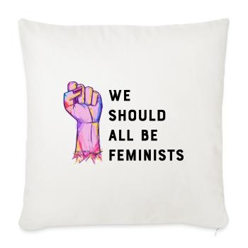 We should all be Feminists - Sofa pillowcase 17,3'' x 17,3'' (45 x 45 cm) - natural white - Front