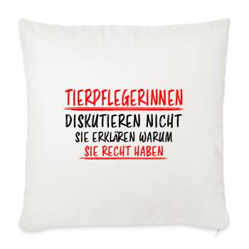 Tierpflegerin Lustiger Spruch Beruf Tiere Geschenk - Sofakissenbezug 45 x 45 cm - Naturweiß  - Vorne