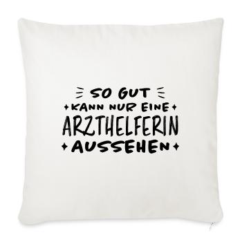 Arzthelferin Lustiger Spruch Arzthelferin Geschenk - Sofakissenbezug 45 x 45 cm - Naturweiß  - Vorne