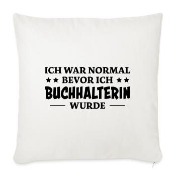 Buchhalterin Spruch Lustiges Buchhalterin Geschenk - Sofakissenbezug 45 x 45 cm - Naturweiß  - Vorne