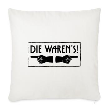 Die waren's - Sofakissenbezug 45 x 45 cm - Naturweiß  - Vorne