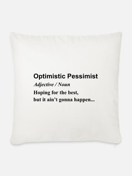 Optimist pessimistische Grafik - Sofakissenbezug 45 x 45 cm - Naturweiß
