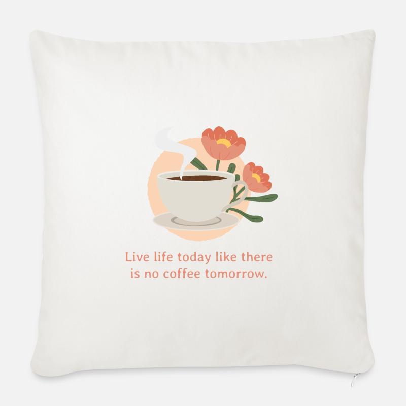 Kaffeeliebhaber-Mantra orange - Sofakissenbezug 45 x 45 cm - Naturweiß 