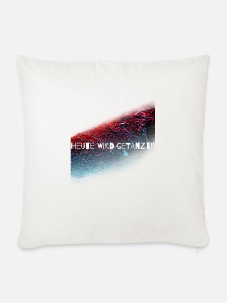 Heute wird getanzt,Discothek,tanzen,Geschenk - Sofakissenbezug 45 x 45 cm - Naturweiß 
