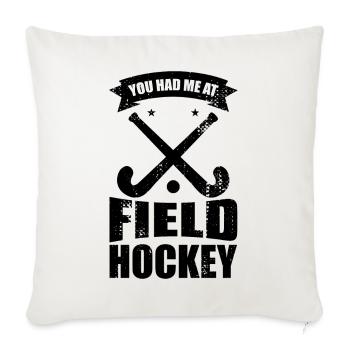 You had me playing field hockey - Sofa pillowcase 17,3'' x 17,3'' (45 x 45 cm) - natural white - Front