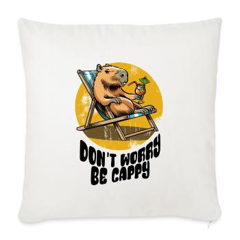 Don't worry be Cappy - Capybara - Holiday - Sofa pillowcase 17,3'' x 17,3'' (45 x 45 cm) - natural white - Front