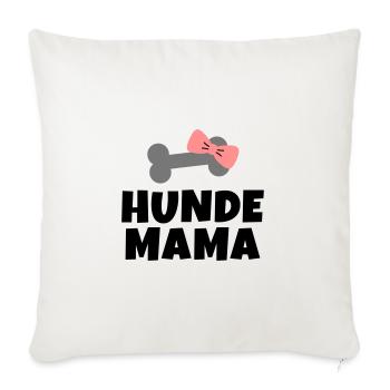 Hunde Mama - Sofakissenbezug 45 x 45 cm - Naturweiß  - Vorne