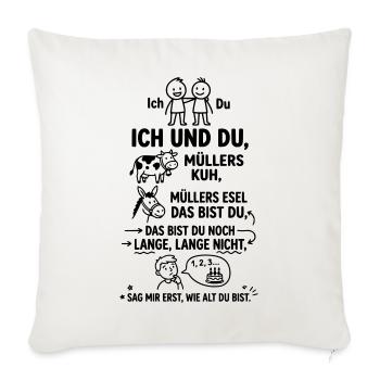 Ich und du Müllers Kuh Kinderreim Abzählreim - Sofakissenbezug 45 x 45 cm - Naturweiß  - Vorne