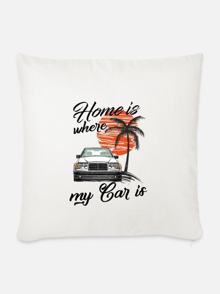 Home is where my car is W124 - Sofakissenbezug 45 x 45 cm - Naturweiß