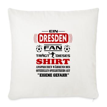 Fußball Fan Fussballverein Dresden - Sofakissenbezug 45 x 45 cm - Naturweiß  - Vorne