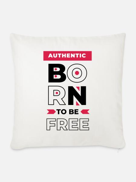 Born to be free - Sofakissenbezug 45 x 45 cm - Naturweiß