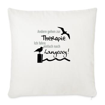 Therapie Langeoog - Sofakissenbezug 45 x 45 cm - Naturweiß  - Vorne