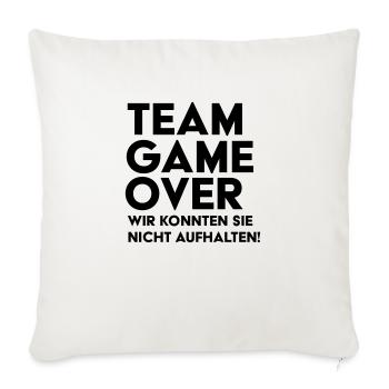 Braut Support JGA Team Game Over - Sofakissenbezug 45 x 45 cm - Naturweiß  - Vorne