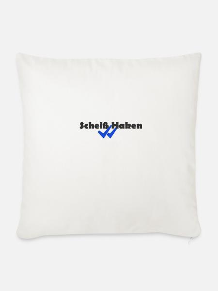 Scheiß Haken - Sofakissenbezug 45 x 45 cm - Naturweiß 