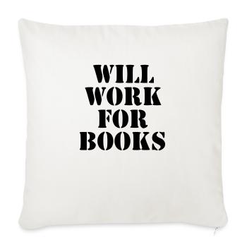 will work for books - Sofakissenbezug 45 x 45 cm - Naturweiß  - Vorne