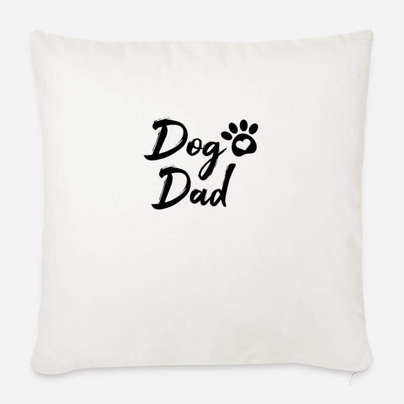 Dog Dad - Sofakissenbezug 45 x 45 cm - Naturweiß