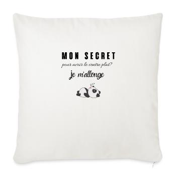 mon secret pour avoir le ventre plat je m'allonge - Housse de coussin décorative 45 x 45 cm - blanc nature - Devant