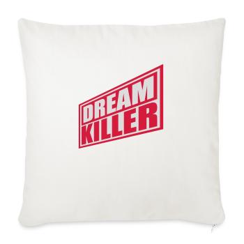 citation pessimiste tueur de rêves - Housse de coussin décorative 45 x 45 cm - blanc nature - Devant