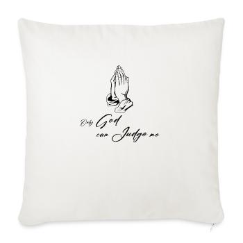 only god can juge me - Sofakissenbezug 45 x 45 cm - Naturweiß  - Vorne