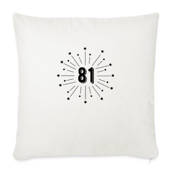 81. Sternjubiläum - Geschenk 81 Jahre - Sofakissenbezug 45 x 45 cm - Naturweiß  - Vorne