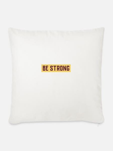 BE STRONG - Sofakissenbezug 45 x 45 cm - Naturweiß