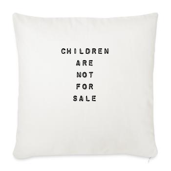 T-Shirt « Les enfants ne sont pas à vendre » - Housse de coussin décorative 45 x 45 cm - blanc nature - Devant