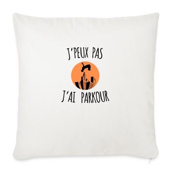 JE PEUX PAS J'AI PARKOUR - Housse de coussin décorative 45 x 45 cm - blanc nature - Devant