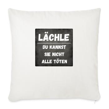 Souriez, vous ne pouvez pas tous les tuer thème - Housse de coussin décorative 45 x 45 cm - blanc nature - Devant