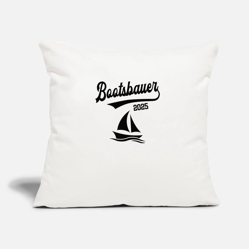 Bootsbauer 2025 Beruf Bootsbau Schiffsbauer Boote Sofakissenbezug 45 x 45 cm