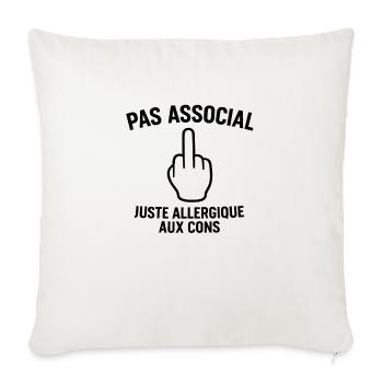 Nicht asozial, nur allergisch gegen Idioten - Sofakissenbezug 45 x 45 cm - Naturweiß  - Vorne