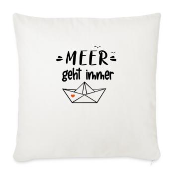 Meer geht immer - Sofakissenbezug 45 x 45 cm - Naturweiß  - Vorne