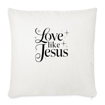 Aimer comme Jésus - Housse de coussin décorative 45 x 45 cm - blanc nature - Devant