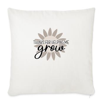 Merci de m’avoir aidé à grandir - Housse de coussin décorative 45 x 45 cm - blanc nature - Devant