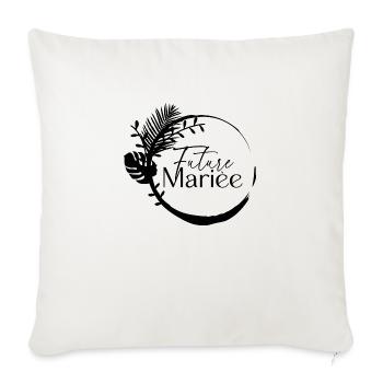 future mariée evjf cadeau vie de jeune fille - Housse de coussin décorative 45 x 45 cm - blanc nature - Devant