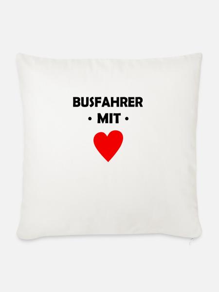 Busfahrer mit Herz - Bus - Omnibus - Sofakissenbezug 45 x 45 cm - Naturweiß