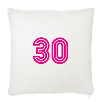 30. 30 YEARS. 30th ANNIVERSARY. 30TH ANNIVERSARY. - Sofa pillowcase 17,3'' x 17,3'' (45 x 45 cm) - natural white - Front