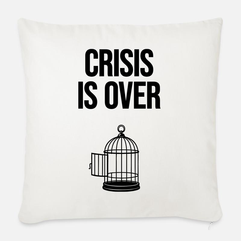 Crisis is over - Sofakissenbezug 45 x 45 cm - Naturweiß 