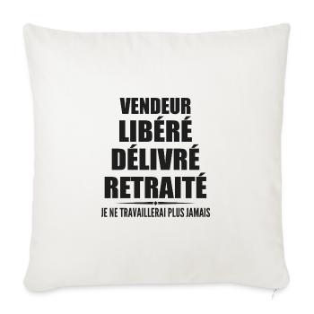Vendeur célèbre sa retraite avec humour cadeau - Housse de coussin décorative 45 x 45 cm - blanc nature - Devant