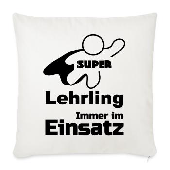 Super Lehrling Geschenk - Sofakissenbezug 45 x 45 cm - Naturweiß  - Vorne