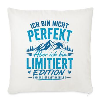Nicht Perfekt, Aber Limitierte Edition - Sofakissenbezug 45 x 45 cm - Naturweiß  - Vorne