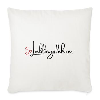 Lieblingslehrer Geschenk Lehrer Schüler - Sofakissenbezug 45 x 45 cm - Naturweiß  - Vorne