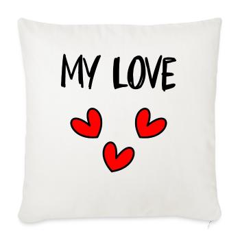 LOVE. I LOVE YOU. VALENTINE'S DAY. BACHELORETTE PARTY. I LOVE YOU. - Sofa pillowcase 17,3'' x 17,3'' (45 x 45 cm) - natural white - Front