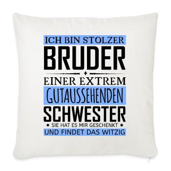 Stolzer Bruder - Sofakissenbezug 45 x 45 cm - Naturweiß  - Vorne